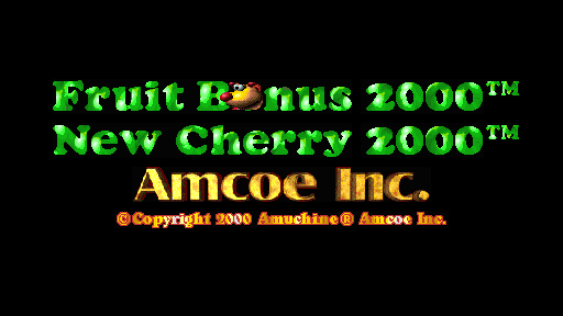 Fruit Bonus 2000 + New Cherry 2000 (Version 4.4R, set 1) Title Screen